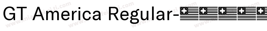 GT America Regular字体转换